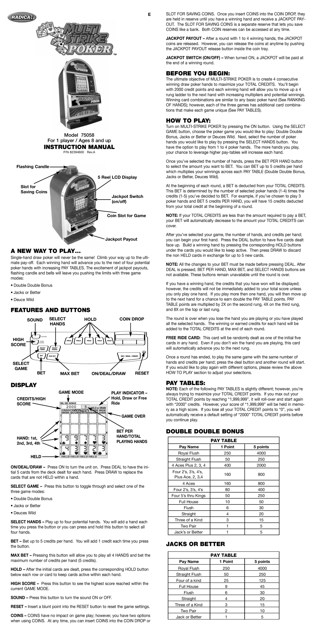 Radica Games 75058 instruction manual NEW WAY to PLAY…, Features and Buttons, Display, Before YOU Begin, HOW to Play 