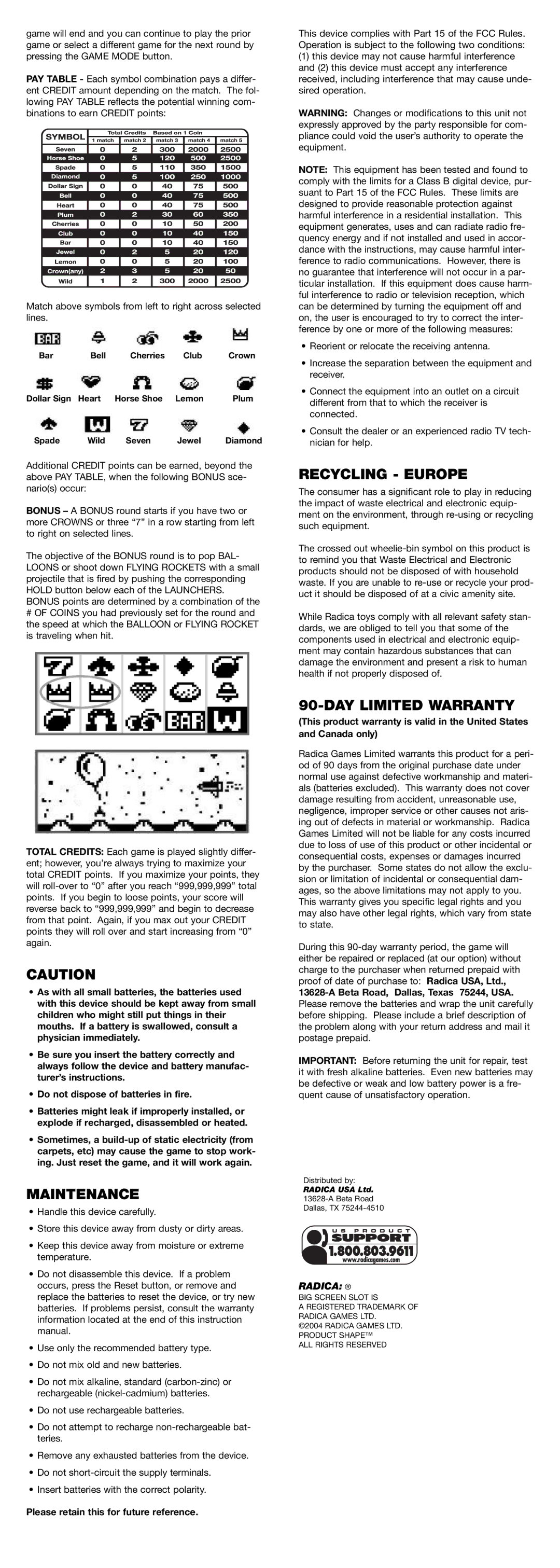 Radica Games i5037 Maintenance, Recycling Europe, DAY Limited Warranty, Please retain this for future reference 