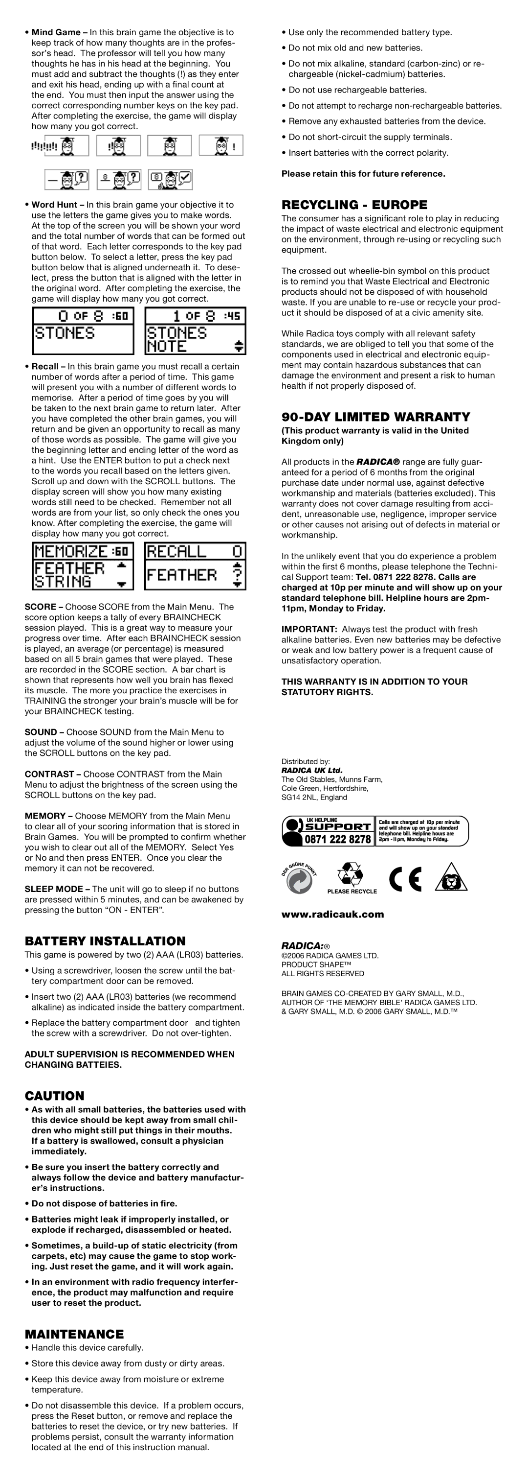 Radica Games i7065 / 77065 instruction manual Battery Installation, Maintenance, Recycling Europe, DAY Limited Warranty 