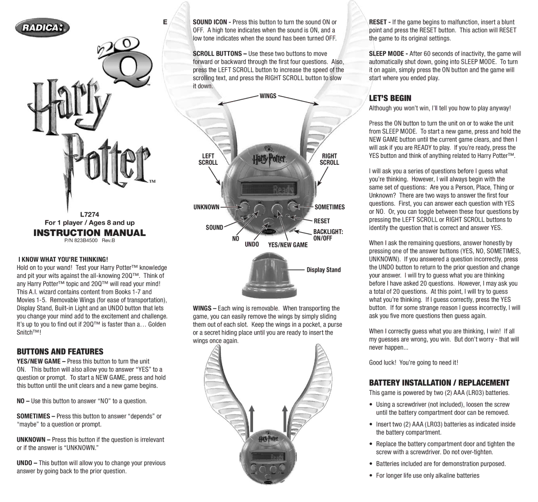 Radica Games L7274 instruction manual Buttons and Features, LET’S Begin, Battery Installation / Replacement, Sometimes 