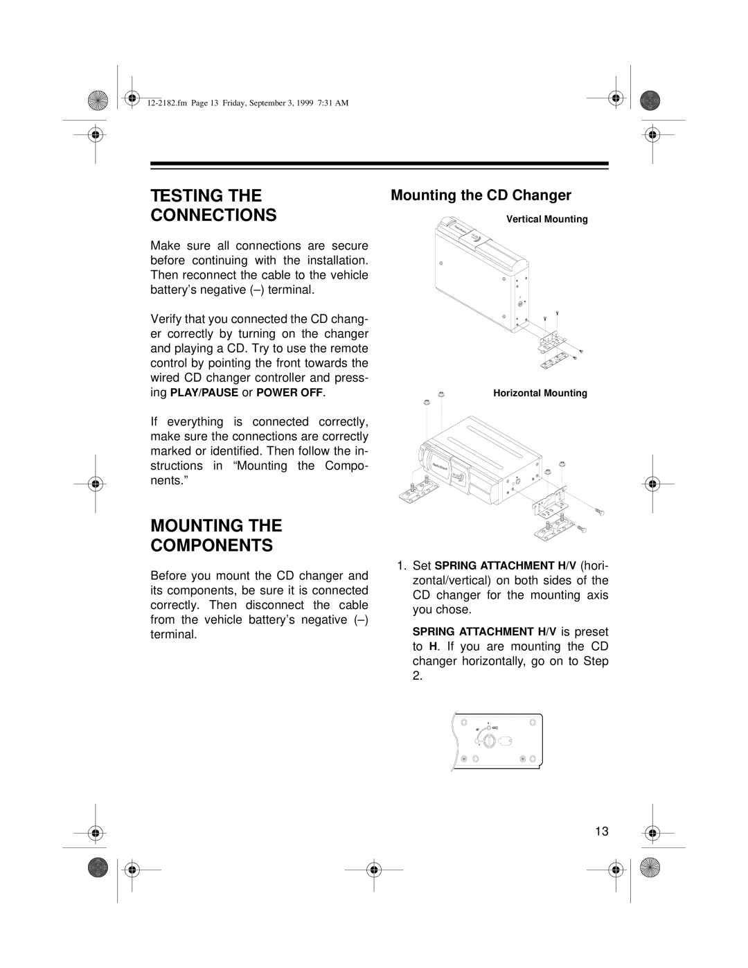 Radio Shack 10 Disc CD Changer owner manual Testing Connections, Mounting Components, Mounting the CD Changer 