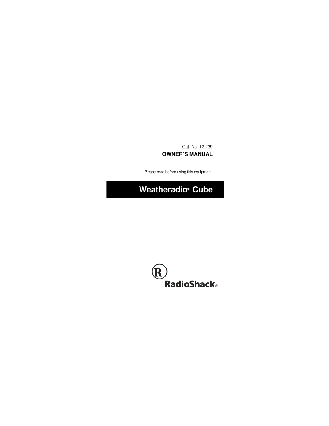 Radio Shack 12-239 owner manual Weatheradio Cube 