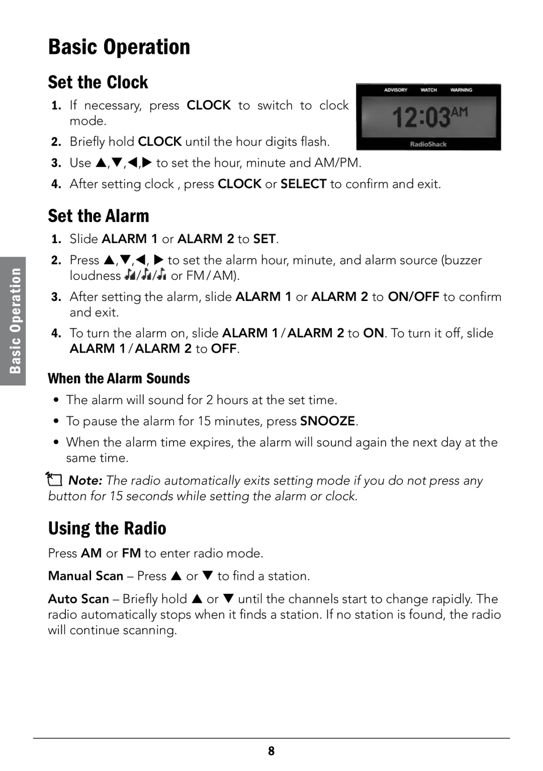 Radio Shack 12-519 manual Basic Operation, Set the Clock, Set the Alarm, Using the Radio, When the Alarm Sounds 