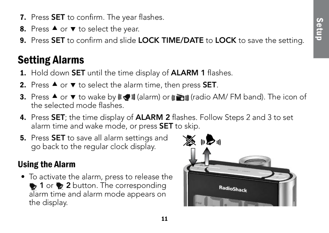 Radio Shack 12-591 manual Setting Alarms, Using the Alarm 