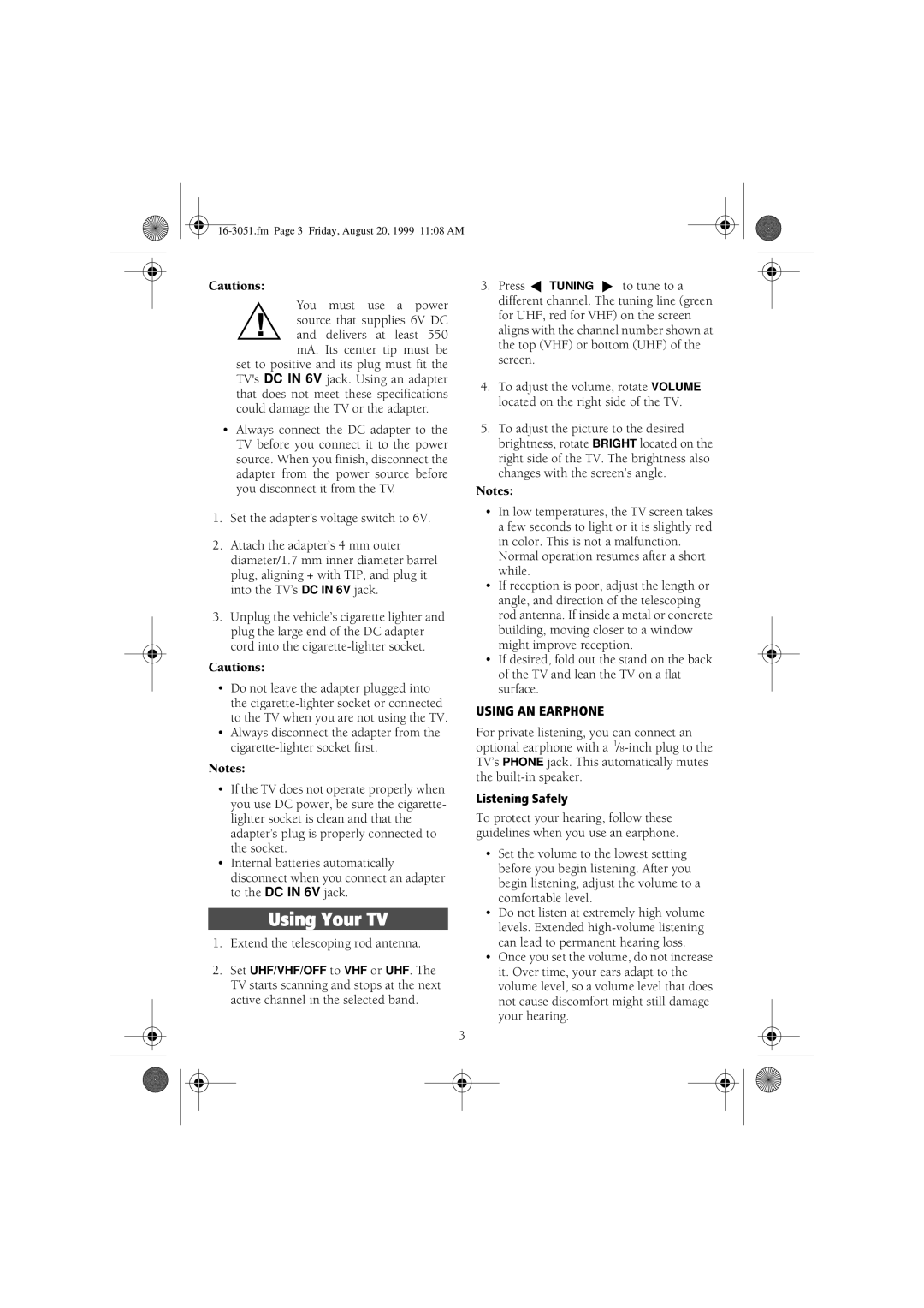 Radio Shack 08A99, 16-3051 manual Using Your TV, You must use a power, Extend the telescoping rod antenna, Using AN Earphone 