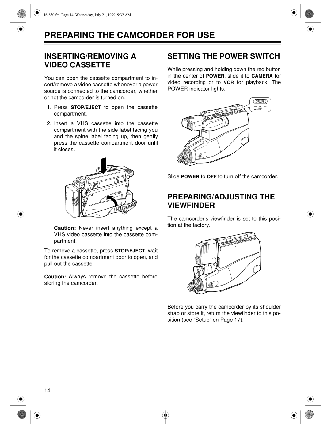 Radio Shack 16-830 Preparing the Camcorder for USE, INSERTING/REMOVING a Video Cassette, Setting the Power Switch 