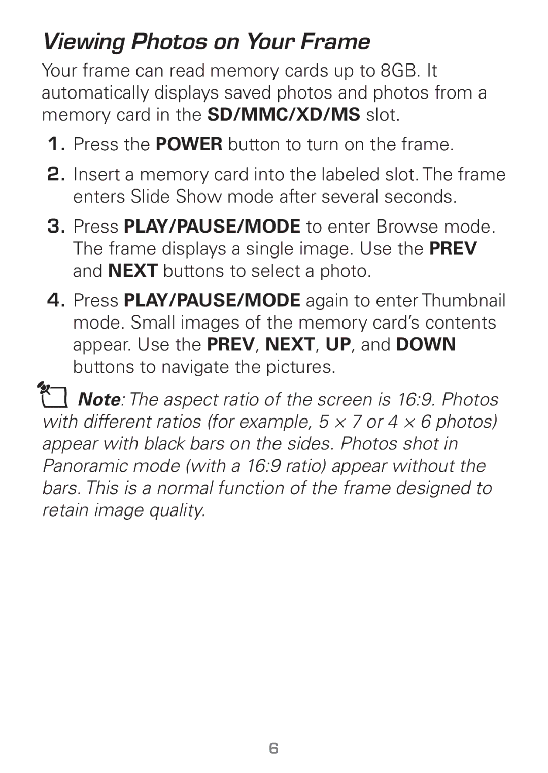 Radio Shack 16-952 manual Viewing Photos on Your Frame 