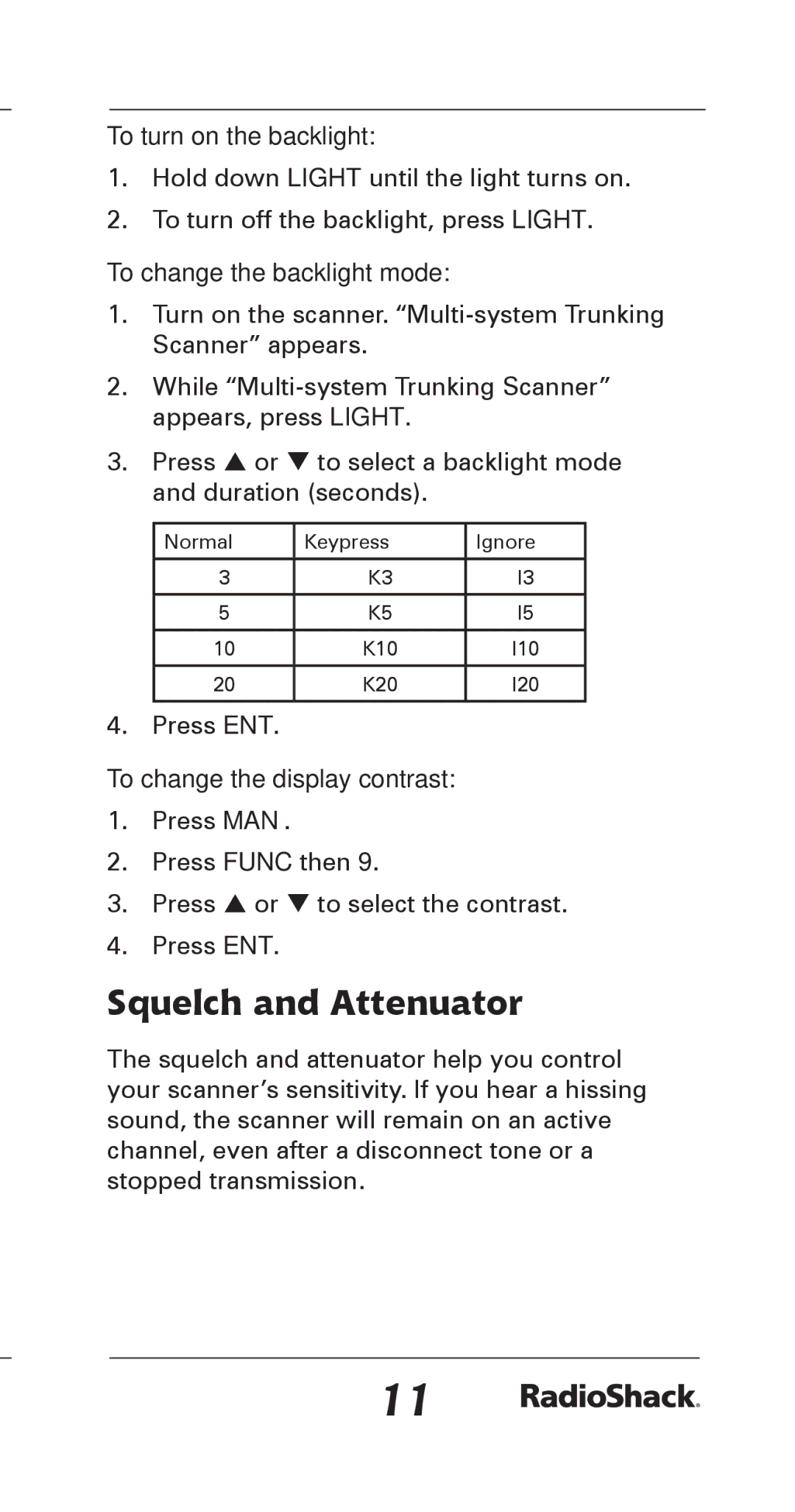 Radio Shack 20-164 manual Squelch and Attenuator, To turn on the backlight, To change the backlight mode 