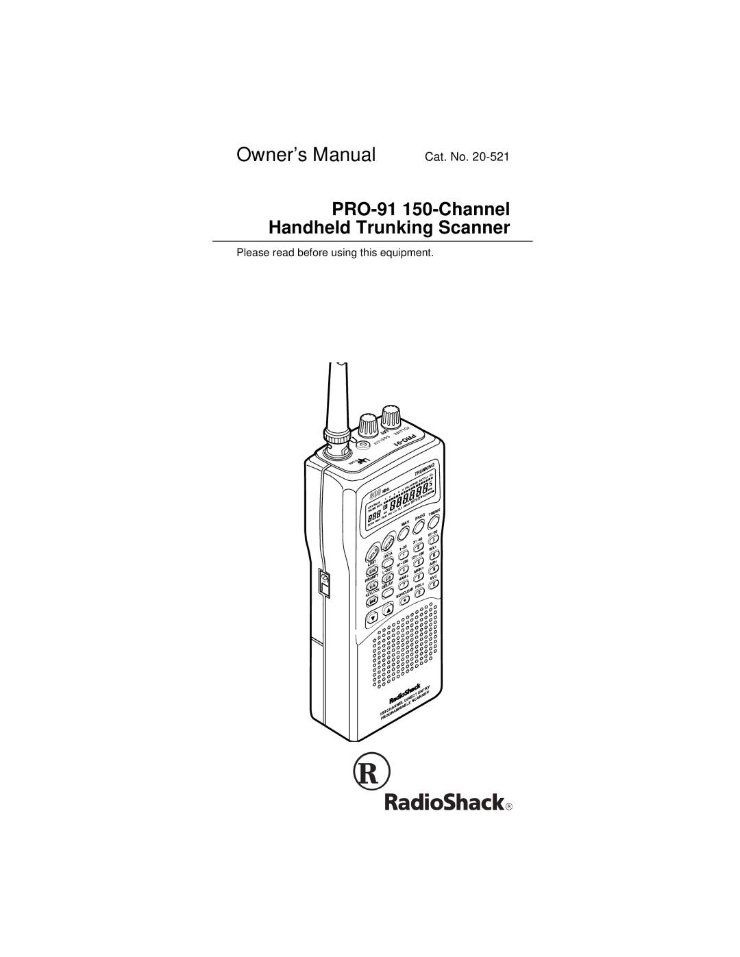 Radio Shack 20-521 owner manual PRO-91 150-Channel Handheld Trunking Scanner 