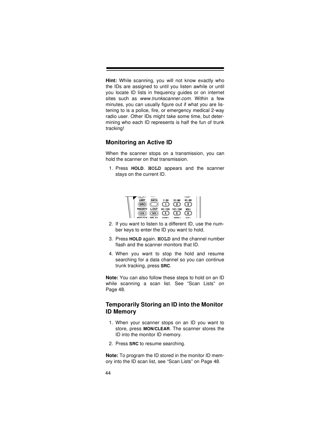 Radio Shack 20-521 owner manual Monitoring an Active ID, Temporarily Storing an ID into the Monitor ID Memory 