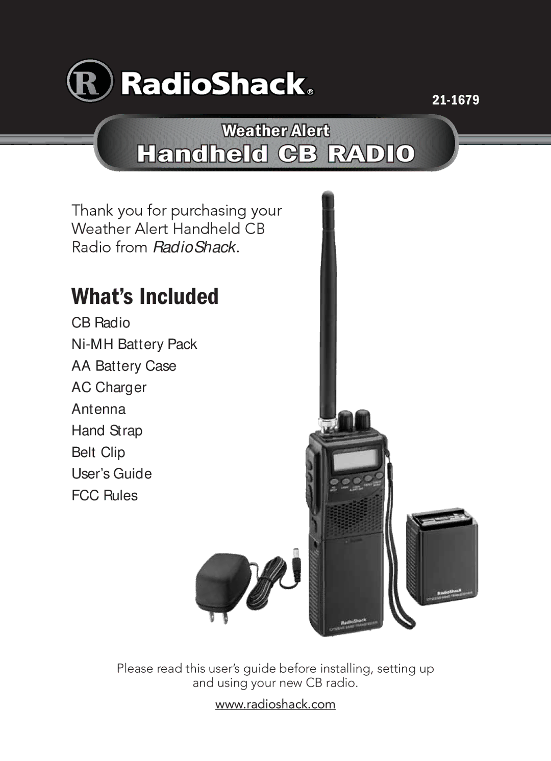 Radio Shack 21-1679 manual Handheld CB Radio, What’s Included 