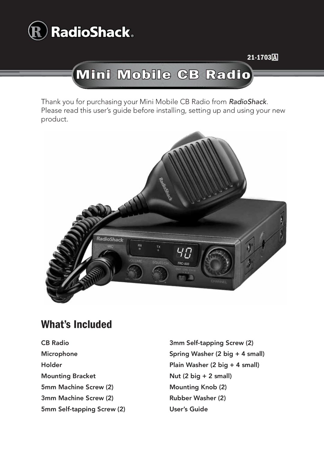 Radio Shack 21-1703 A manual Mini Mobile CB Radio, What’s Included 