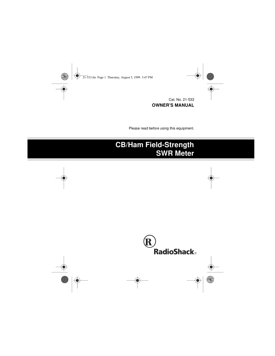 Radio Shack 21-533 owner manual CB/Ham Field-Strength SWR Meter 