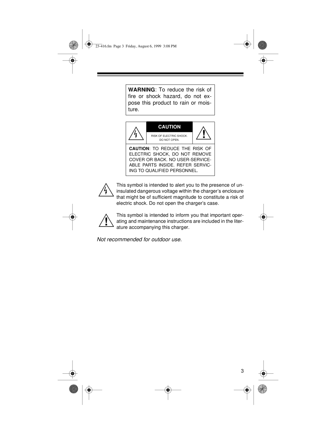 Radio Shack 23-416 owner manual Not recommended for outdoor use 