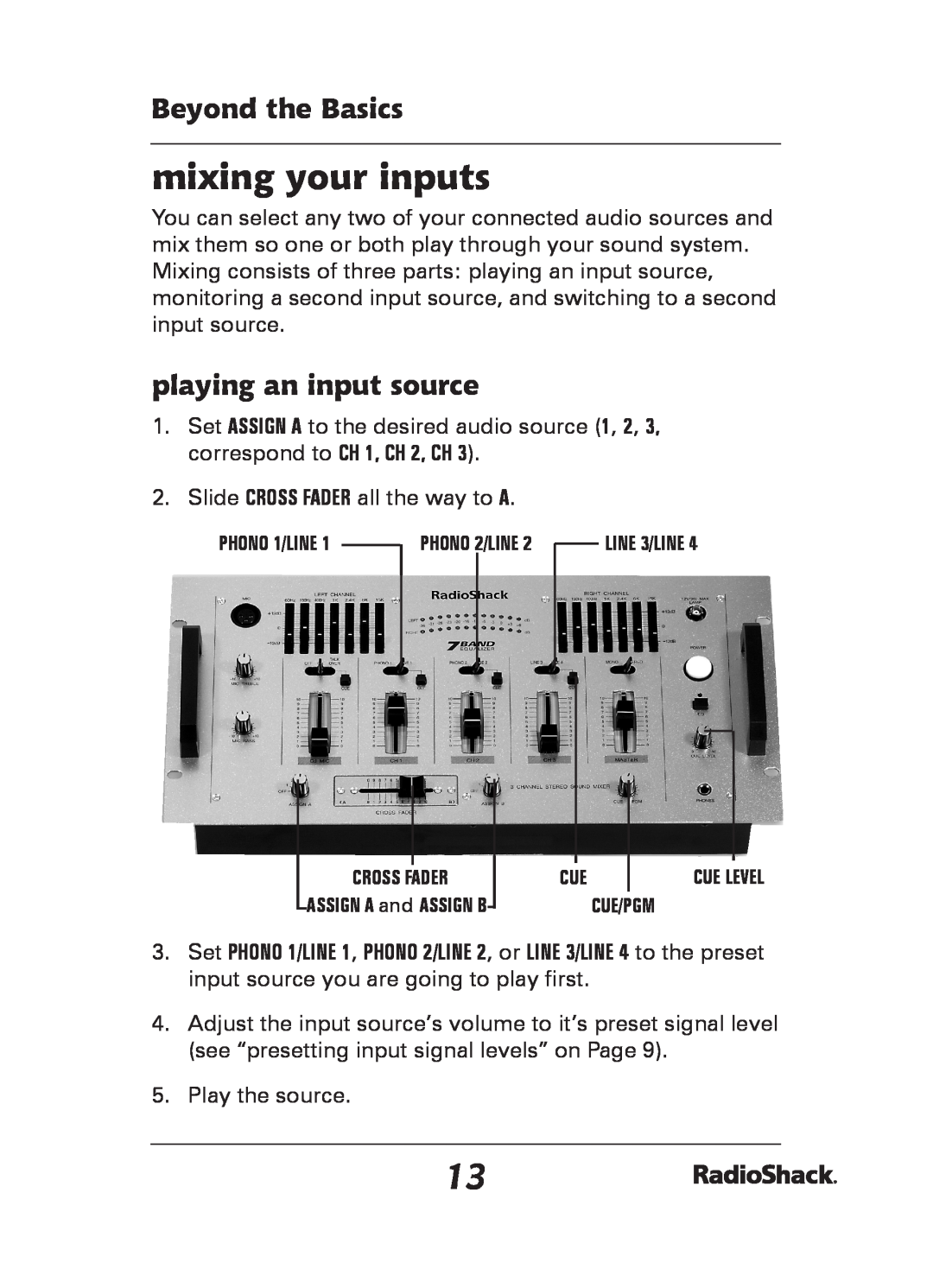 Radio Shack 32-2057 quick start mixing your inputs, Beyond the Basics, playing an input source 