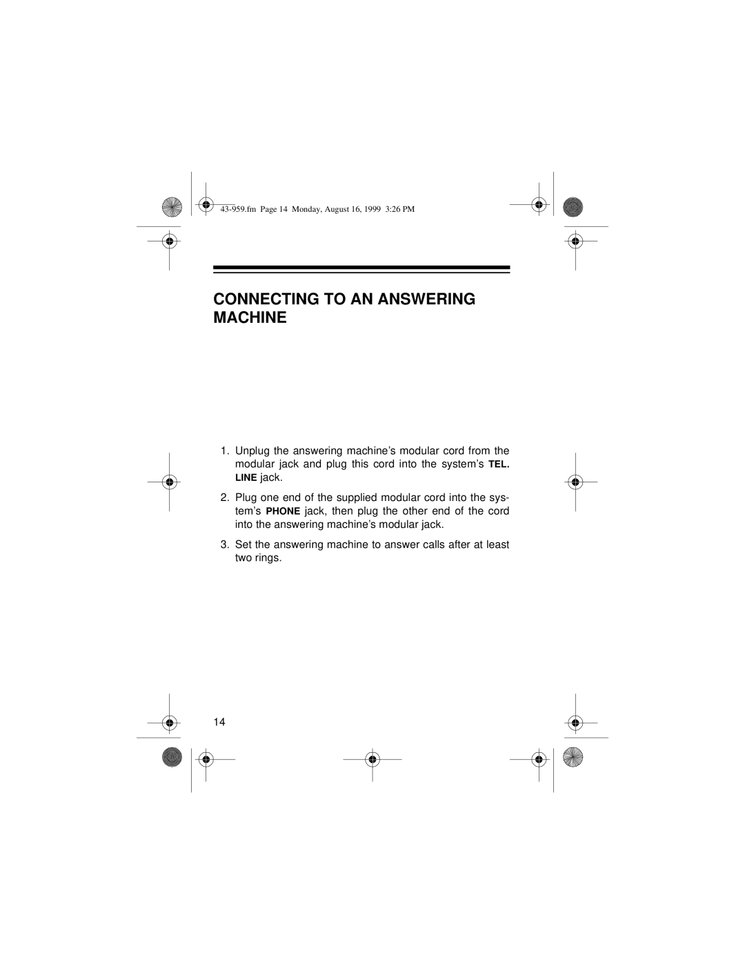 Radio Shack 350 owner manual Connecting to AN Answering Machine 