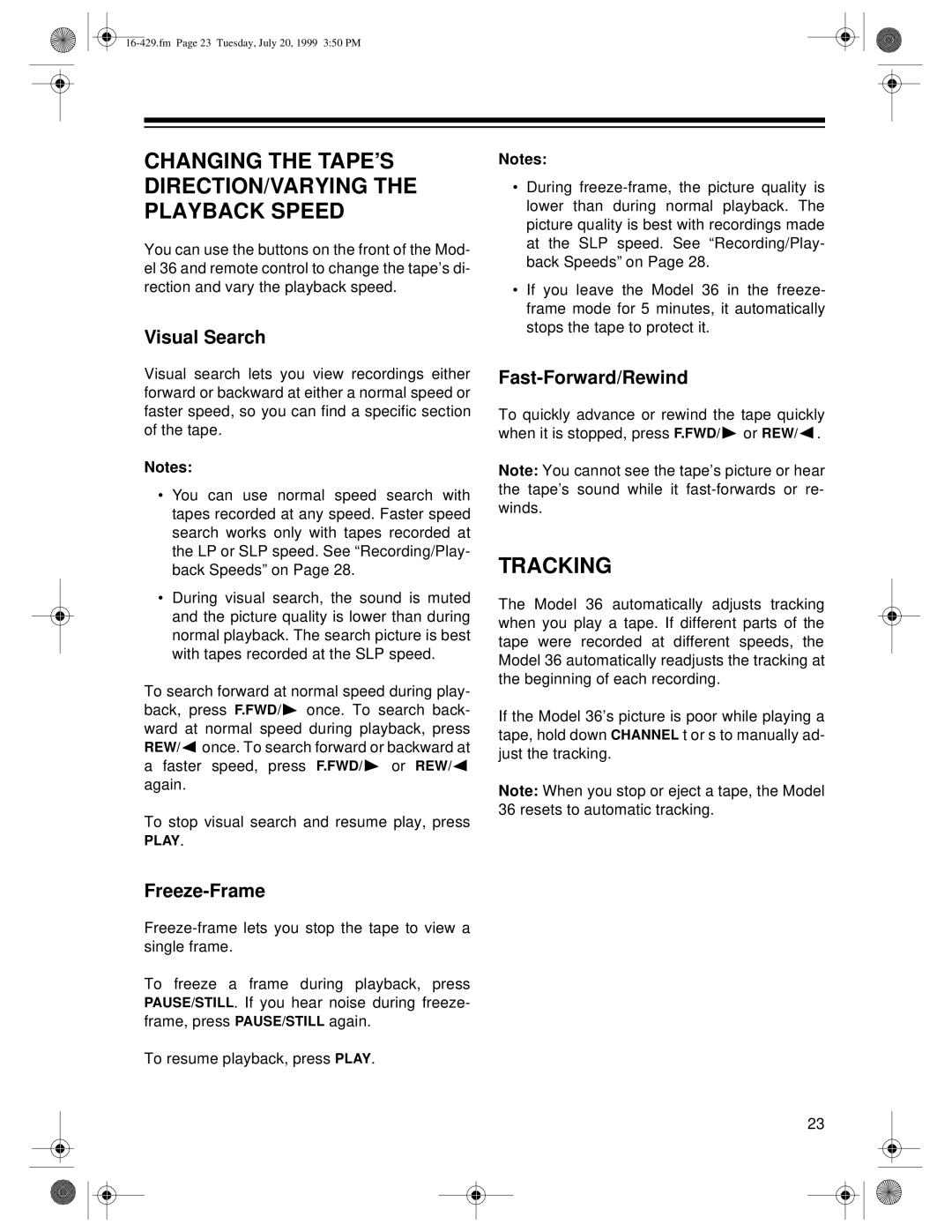 Radio Shack 36 owner manual Changing the TAPE’S DIRECTION/VARYING the Playback Speed, Tracking, Visual Search, Freeze-Frame 