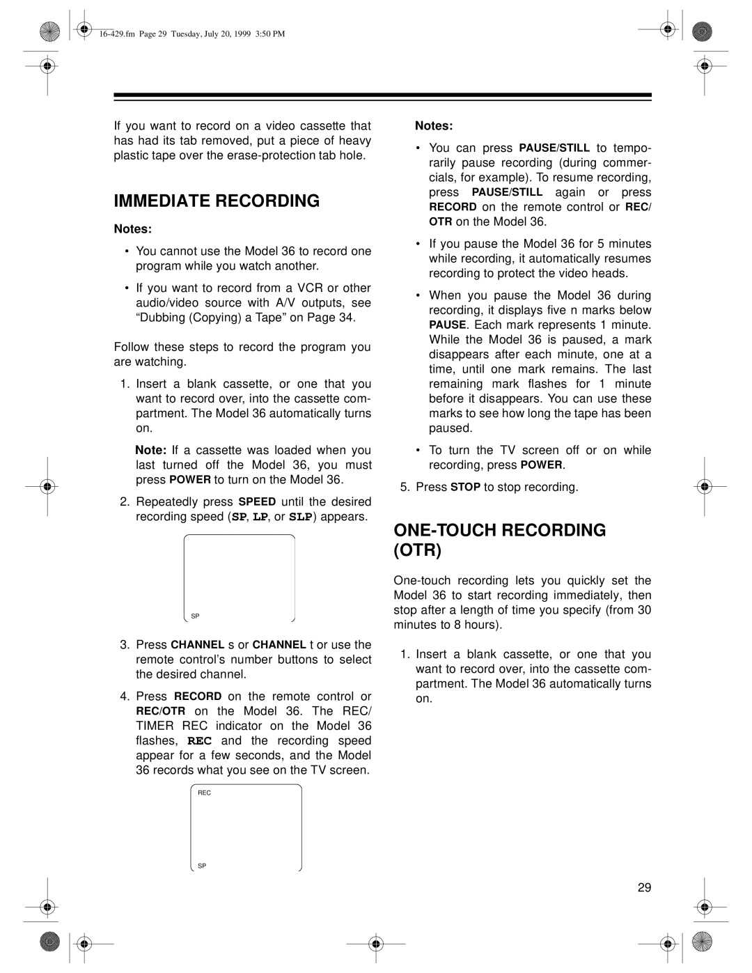 Radio Shack 36 owner manual Immediate Recording, ONE-TOUCH Recording OTR 