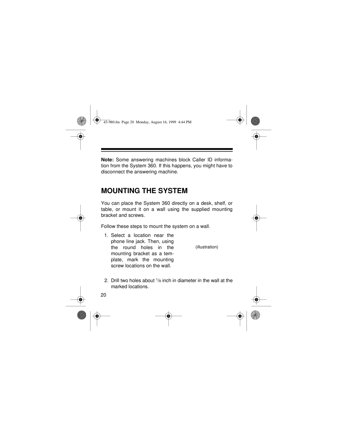 Radio Shack 360 owner manual Mounting the System 