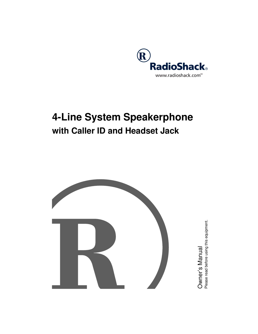 Radio Shack 4-Line System Speakerphone with Caller ID and Headset Jack owner manual 