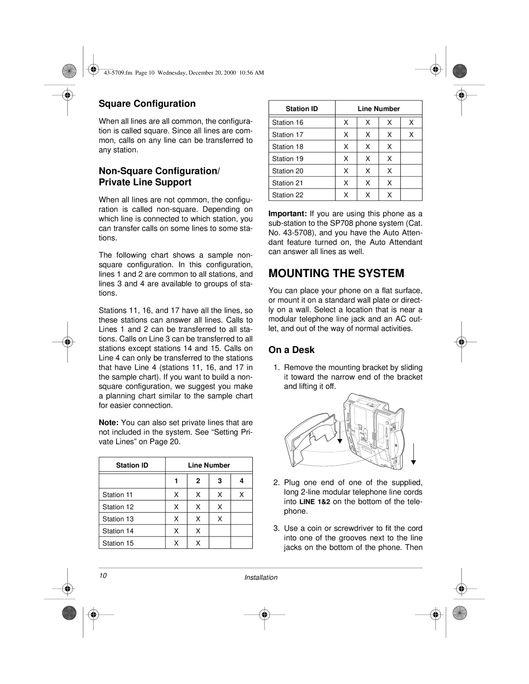 Radio Shack 4-Line Telephone System with Speakerphone and Caller ID Mounting the System, Square Configuration, On a Desk 