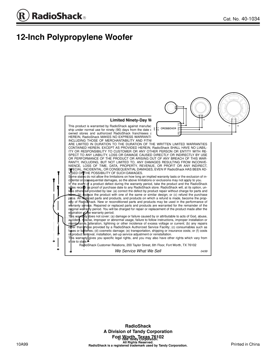 Radio Shack 40-1034 specifications Limited Ninety-Day Warranty, Vised of the Possibility of Such Damages 