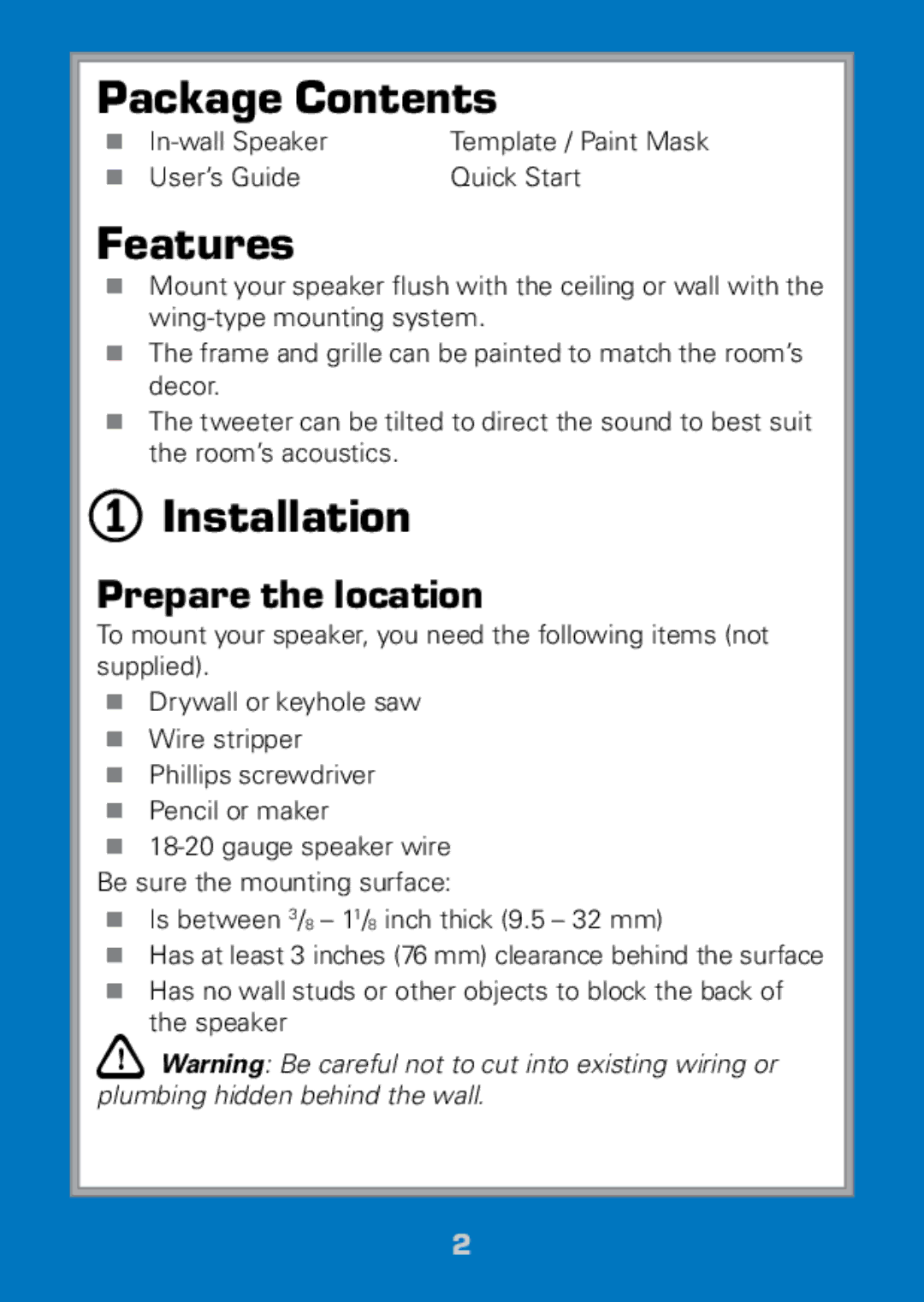 Radio Shack 40-290 manual Package Contents, Features, Installation, Prepare the location 