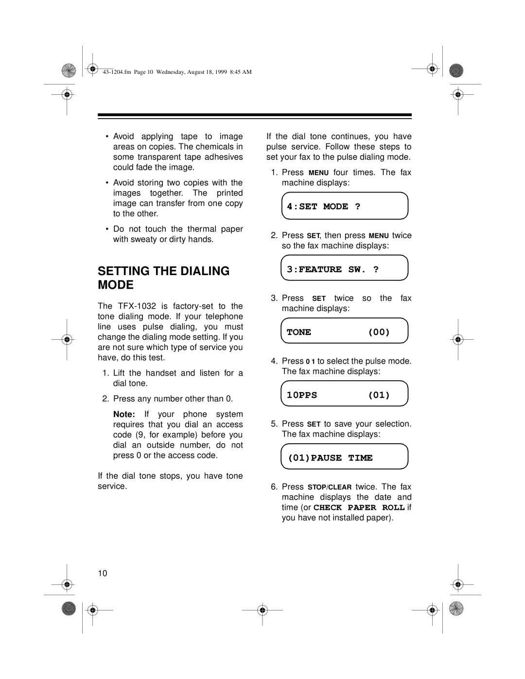 Radio Shack 43-1204 owner manual Setting The Dialing Mode, 4SET MODE ?, 3FEATURE SW. ?, Tone, 10PPS, 01PAUSE TIME 