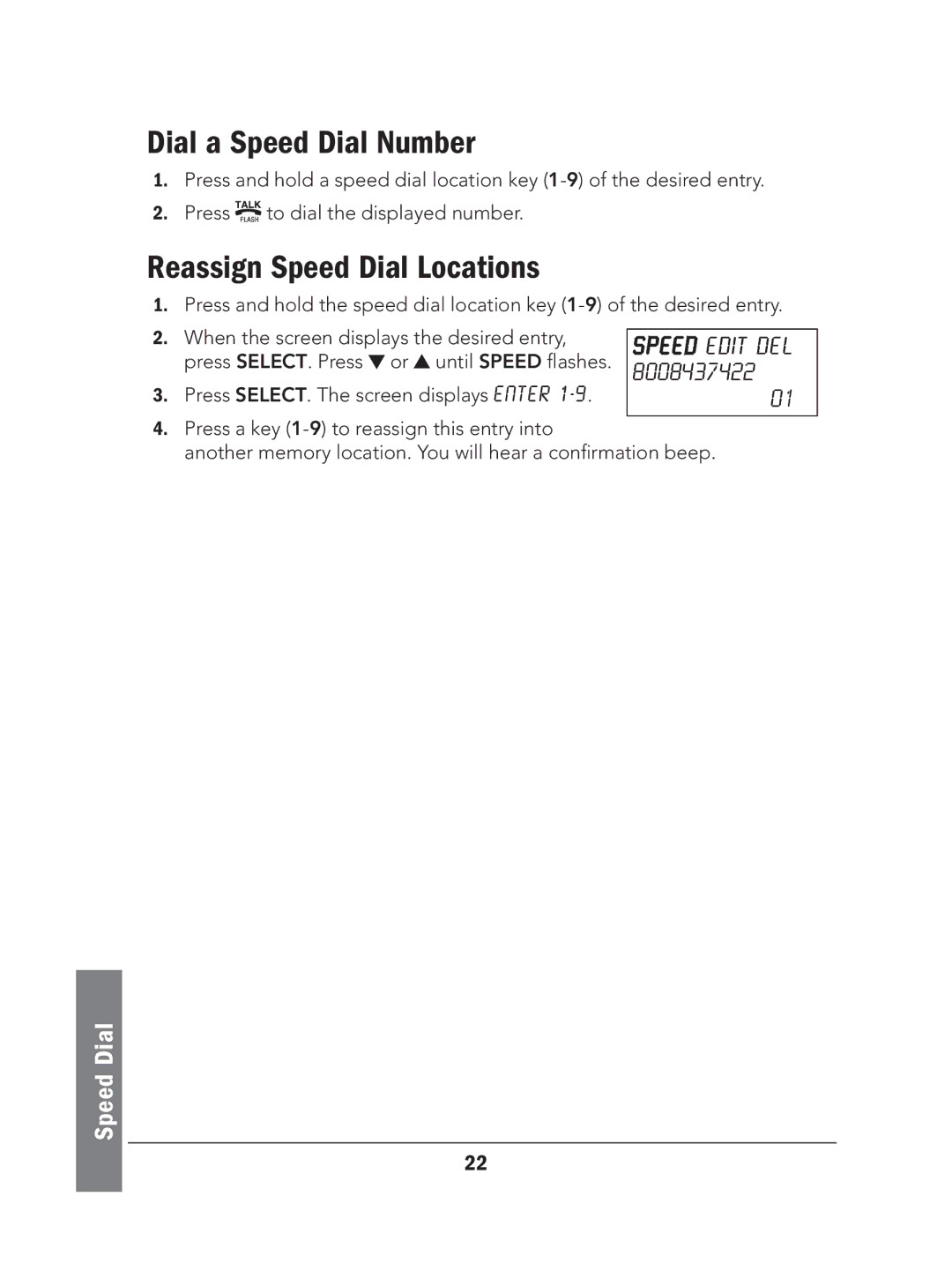 Radio Shack 43-324 manual Dial a Speed Dial Number, Reassign Speed Dial Locations 