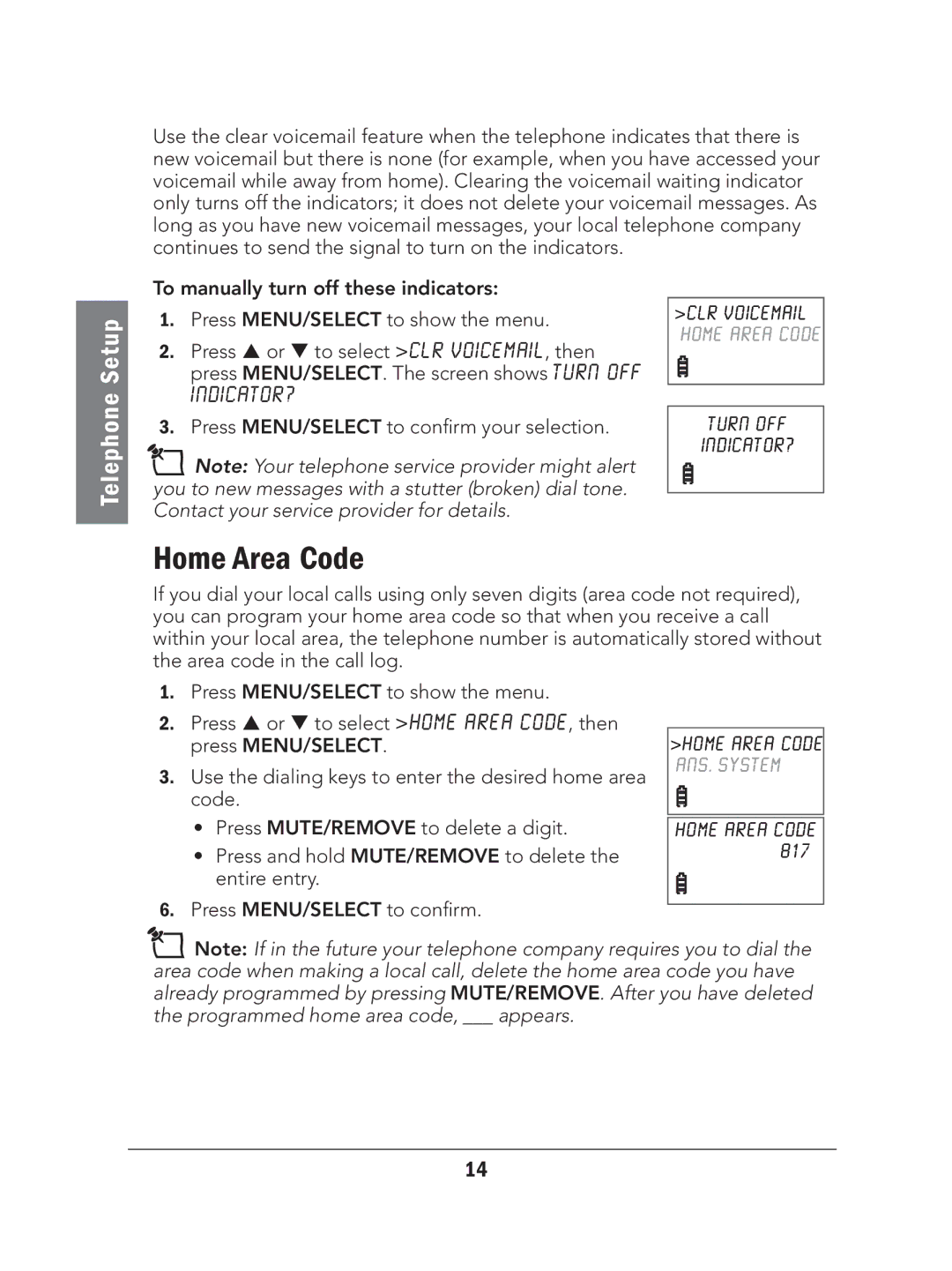 Radio Shack 43-327 manual Home Area Code, Press MUTE/REMOVE to delete a digit, Press and hold MUTE/REMOVE to delete 