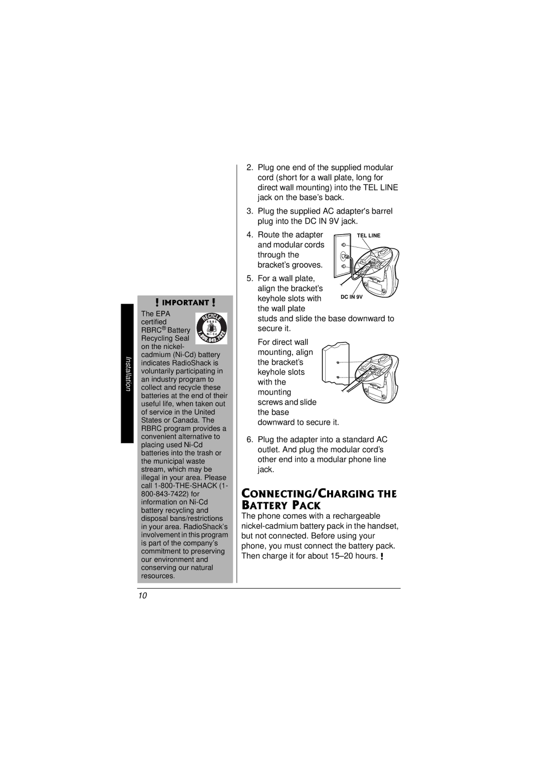 Radio Shack 43-3558 owner manual CONNECTING/CHARGING the Battery Pack 