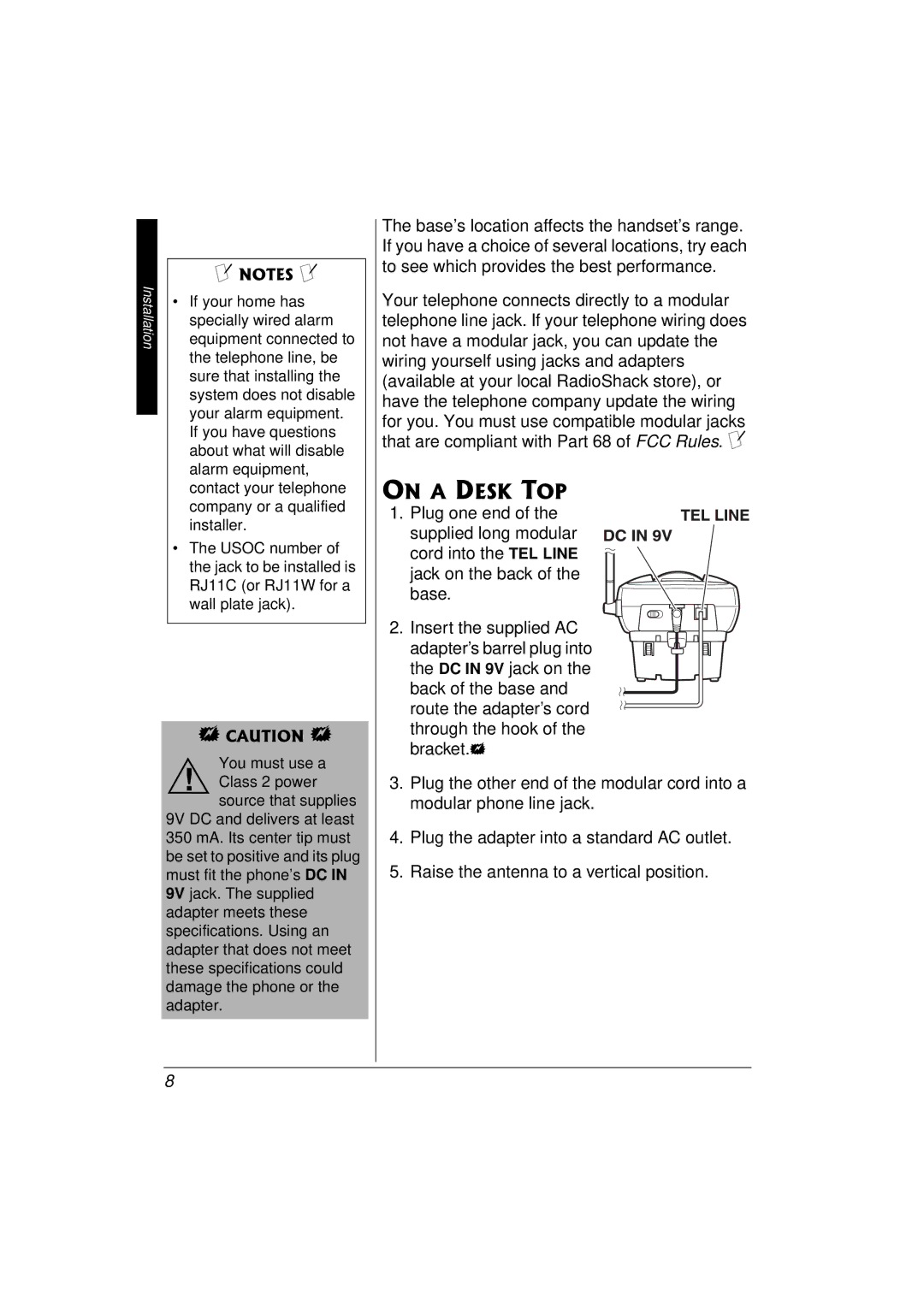 Radio Shack 43-3577 owner manual On a Desk TOP, 9V DC and delivers at least 