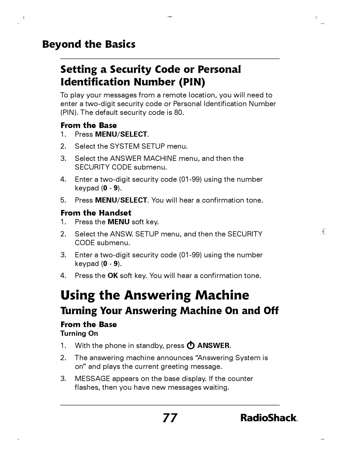 Radio Shack 43-5862 owner manual Using the Answering Machine, Turning Your Answering Machine On and Off, Turning On 