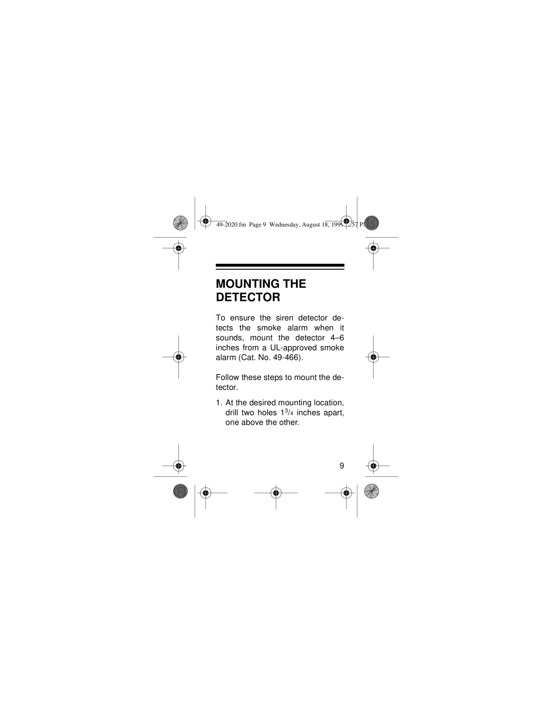 Radio Shack 49-2011, 49-2010, 49-2020 owner manual Mounting The Detector, Follow these steps to mount the de- tector 