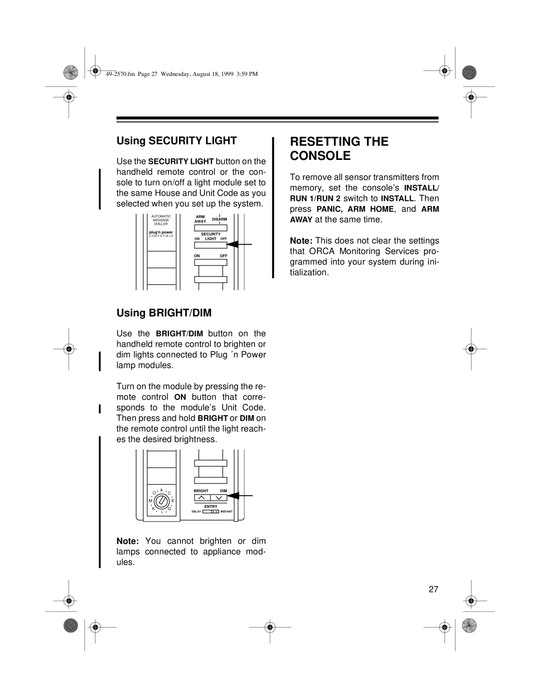 Radio Shack 5000, 49-2570 owner manual Resetting Console, Using Security Light, Using BRIGHT/DIM 