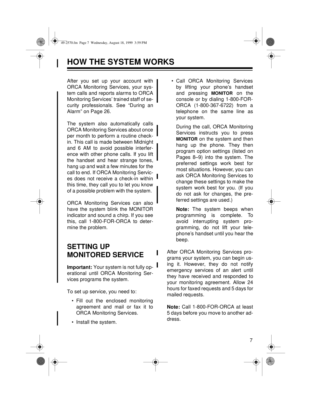 Radio Shack 5000, 49-2570 owner manual HOW the System Works, Setting UP Monitored Service 