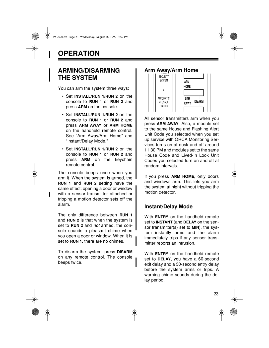 Radio Shack 49-2570 owner manual Operation, Arming/Disarming The System, Arm Away/Arm Home, Instant/Delay Mode 