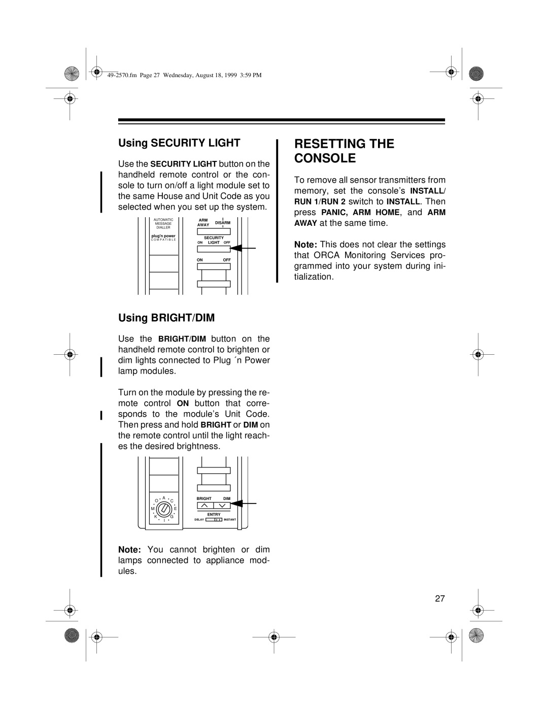 Radio Shack 49-2570 owner manual Resetting The Console, Using SECURITY LIGHT, Using BRIGHT/DIM 