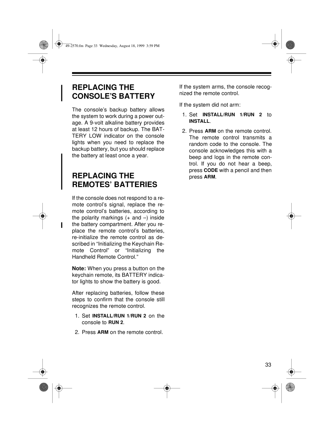 Radio Shack 49-2570 owner manual Replacing The Console’S Battery, Replacing The Remotes’ Batteries 