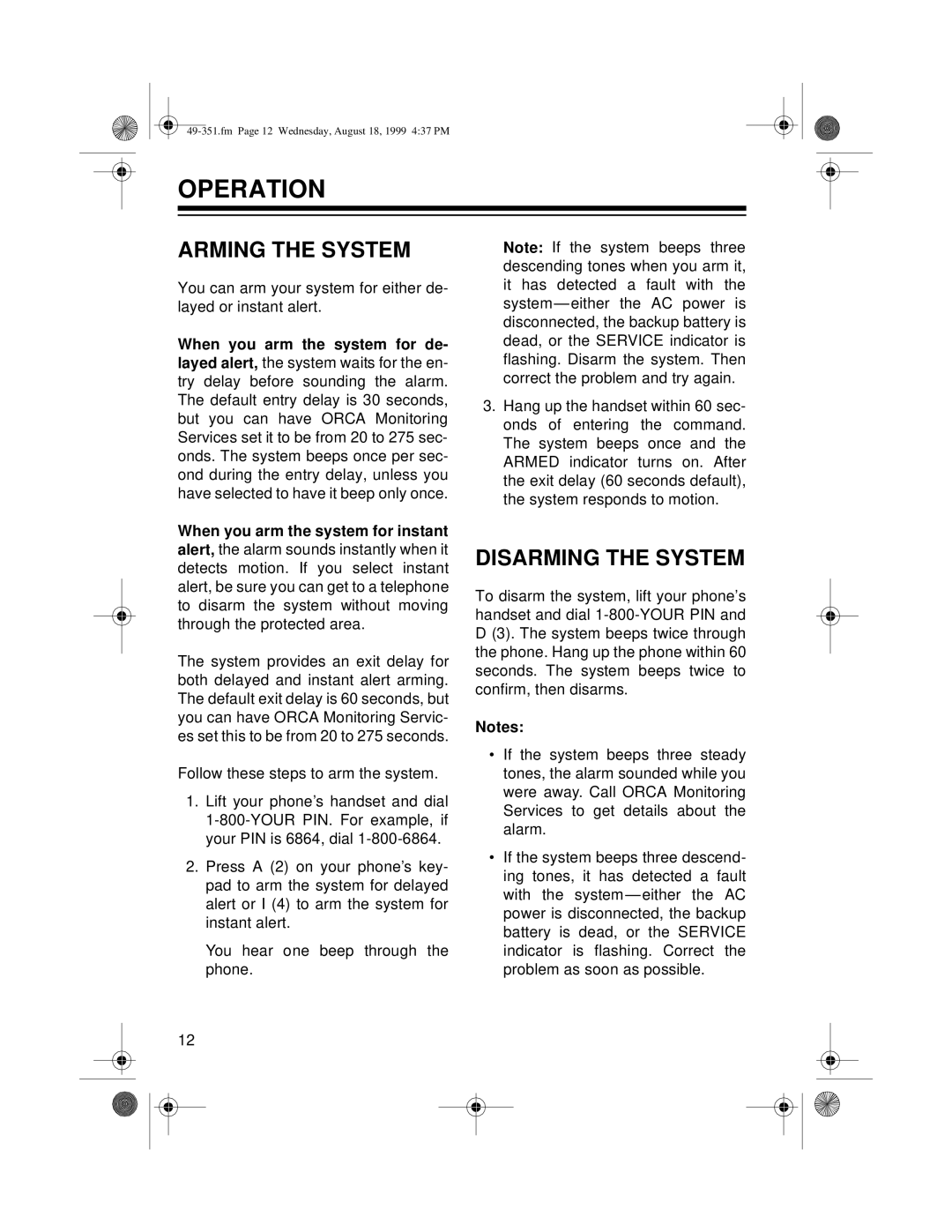 Radio Shack 49-351 owner manual Operation, Arming the System, Disarming the System 