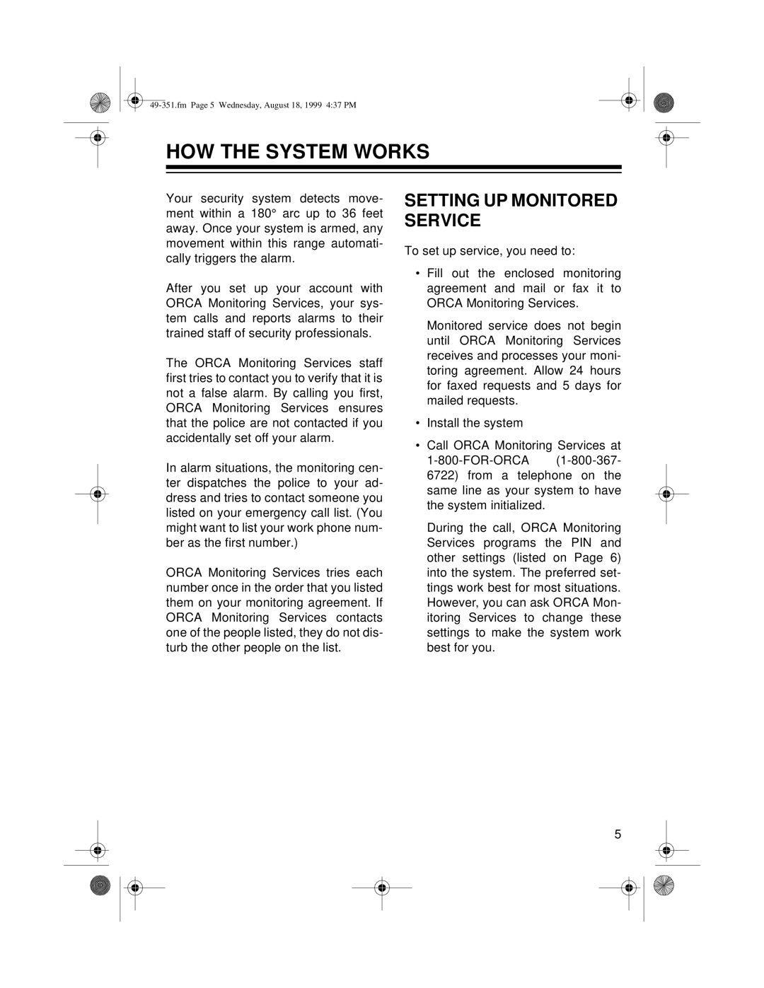 Radio Shack 49-351 owner manual How The System Works, Setting Up Monitored Service 
