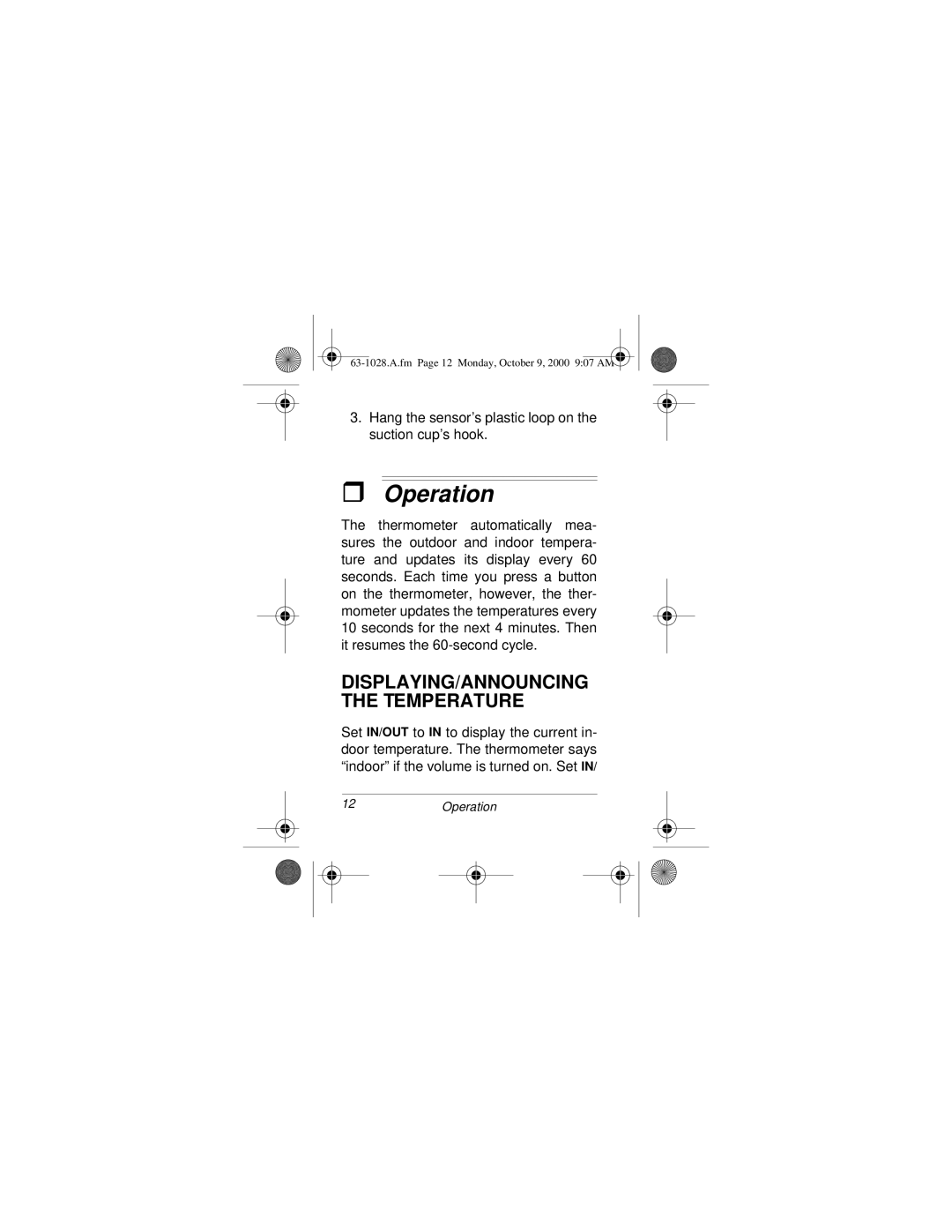 Radio Shack 63-1028 owner manual Operation, DISPLAYING/ANNOUNCING the Temperature 