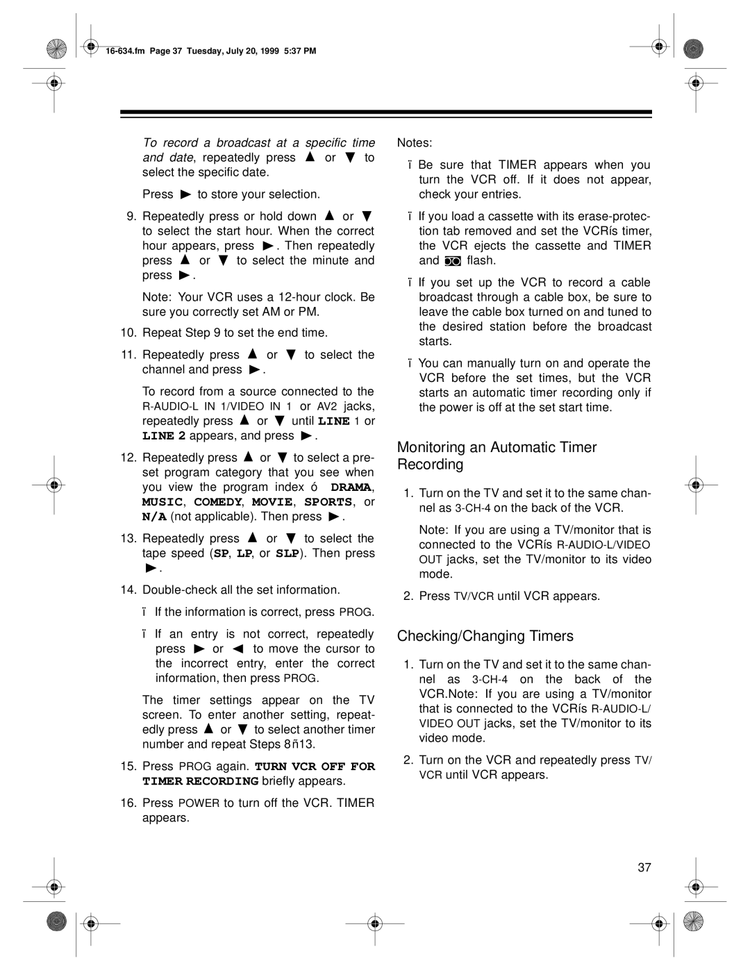 Radio Shack 64, 65 owner manual Monitoring an Automatic Timer Recording, Checking/Changing Timers 