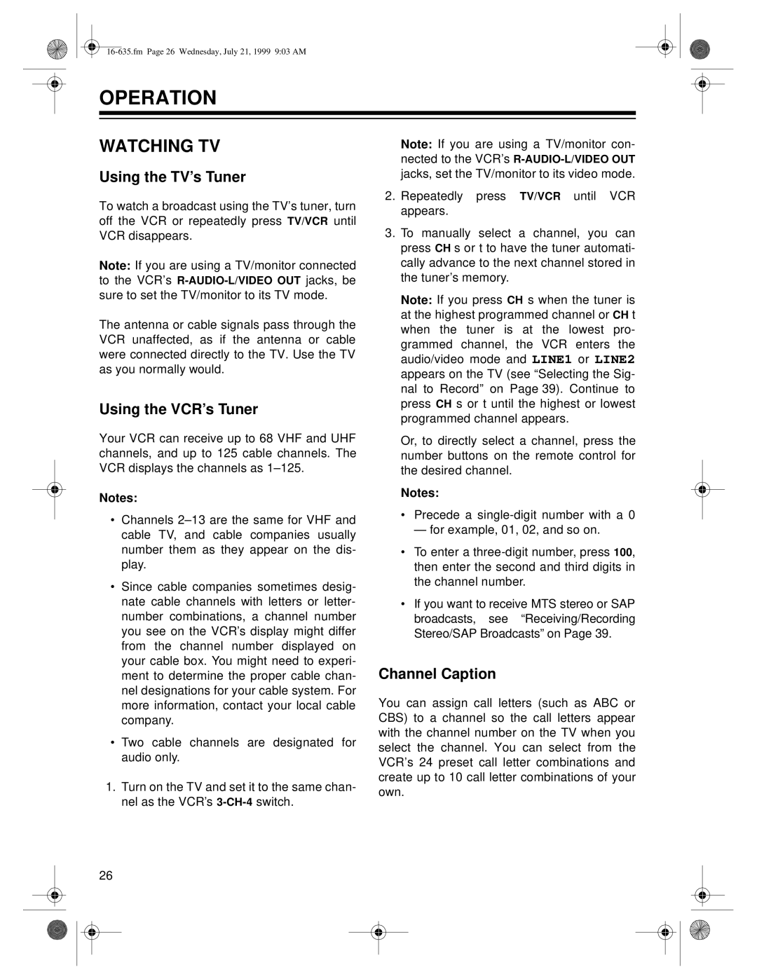 Radio Shack 66 owner manual Operation, Watching Tv, Using the TV’s Tuner, Using the VCR’s Tuner, Channel Caption 
