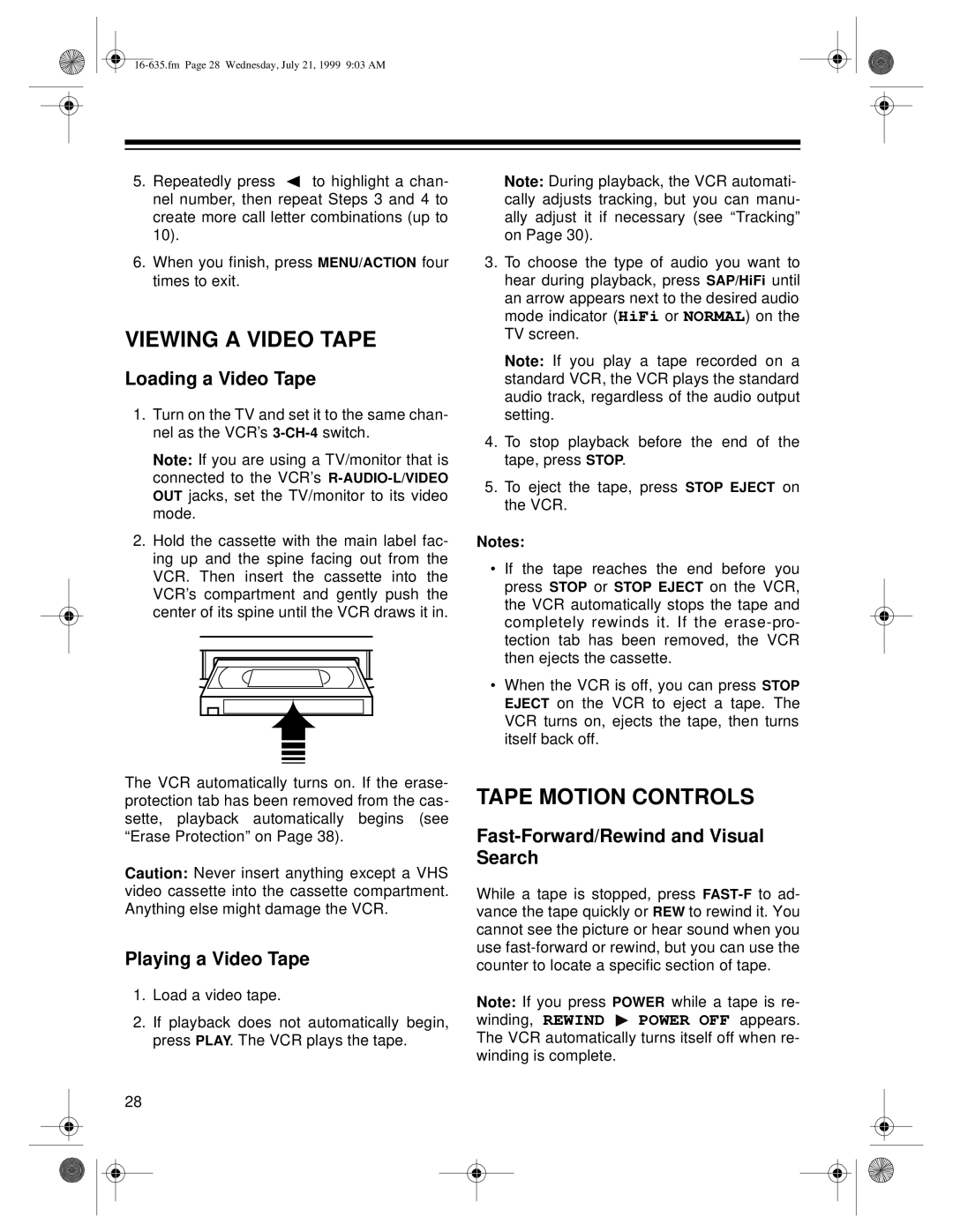 Radio Shack 66 owner manual Viewing A Video Tape, Tape Motion Controls, Loading a Video Tape, Playing a Video Tape 