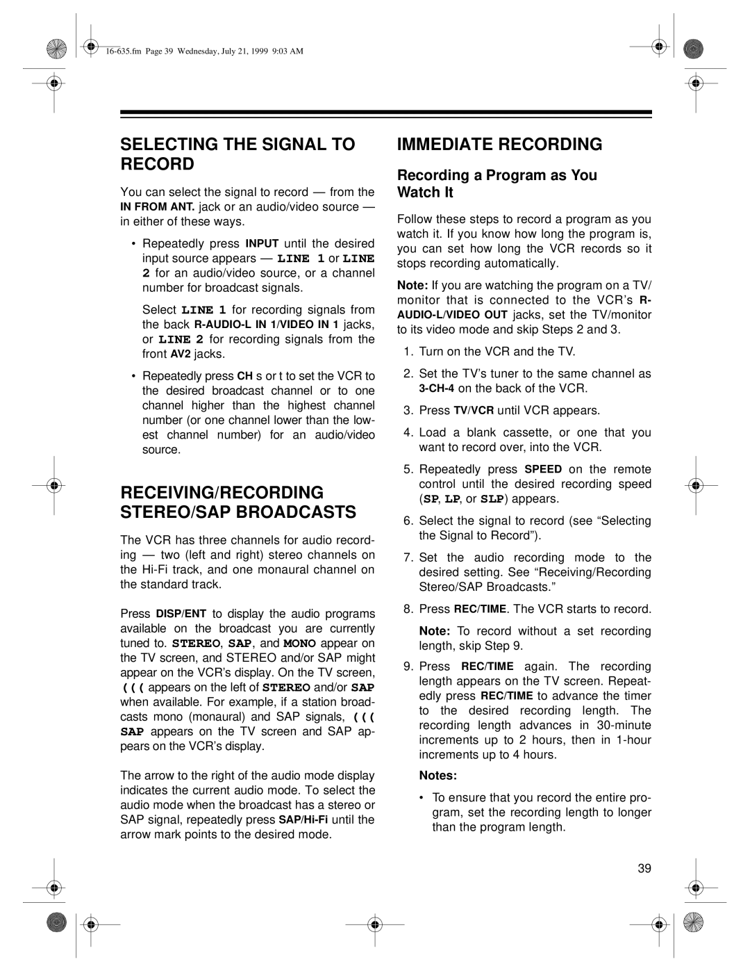 Radio Shack 66 owner manual Selecting The Signal To Record, Immediate Recording, Receiving/Recording Stereo/Sap Broadcasts 