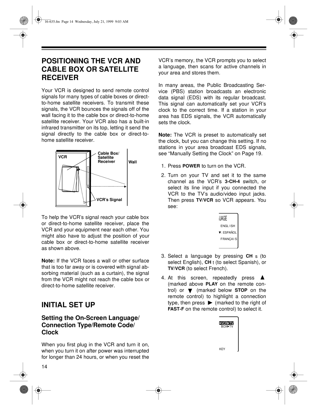 Radio Shack 66 owner manual Positioning the VCR and Cable BOX or Satellite Receiver, Initial SET UP 