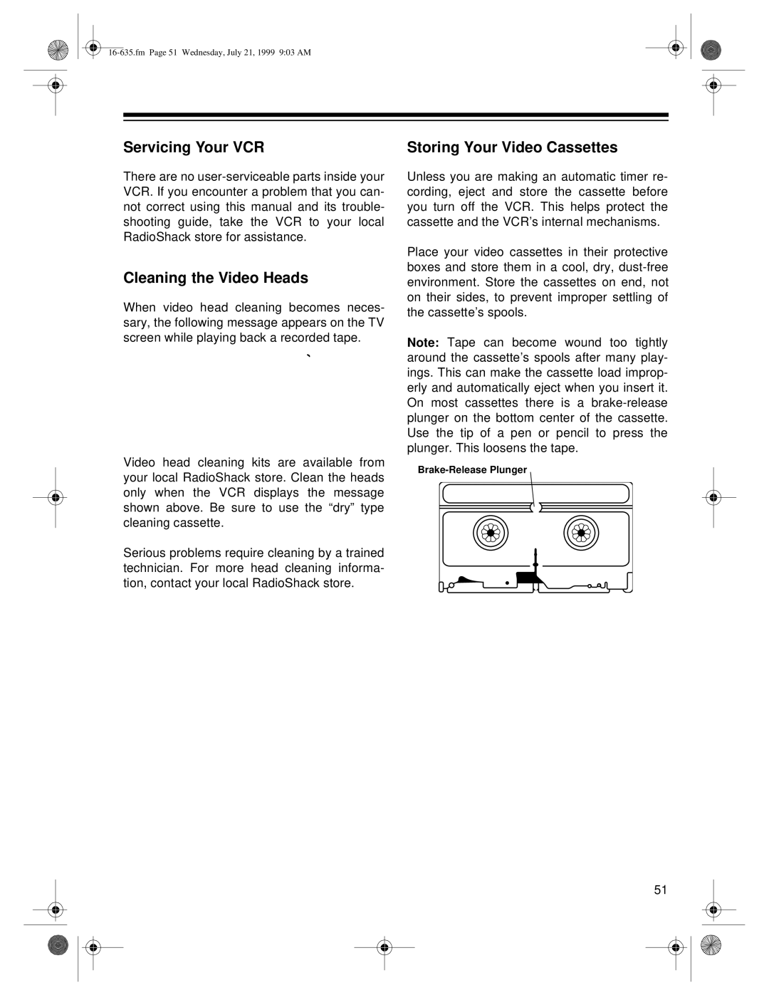 Radio Shack 66 owner manual Servicing Your VCR, Cleaning the Video Heads, Storing Your Video Cassettes 