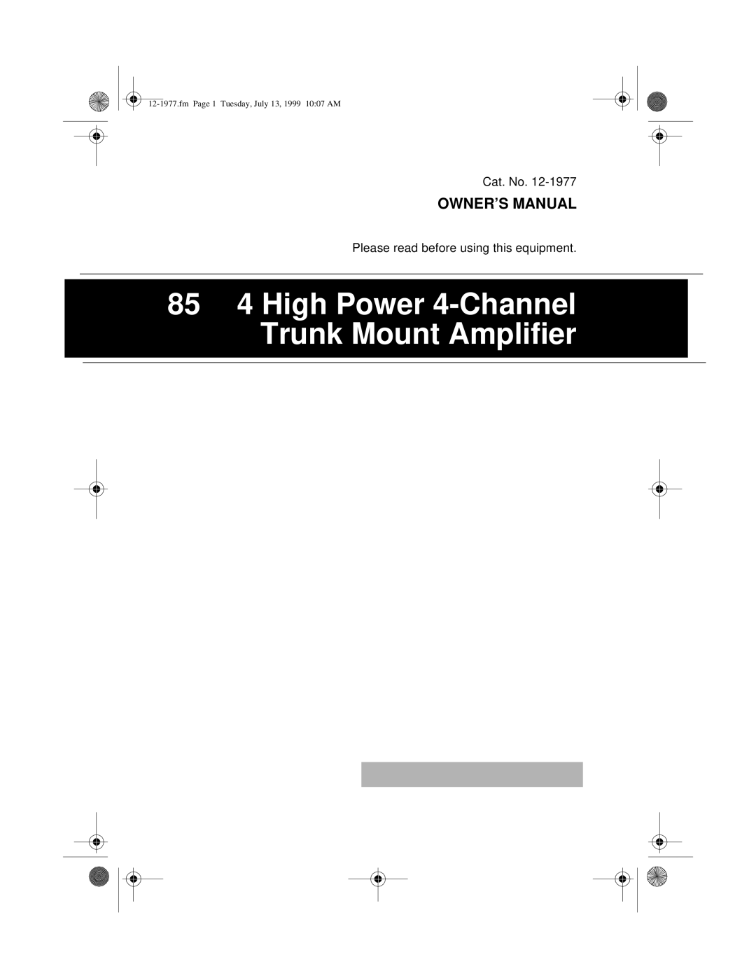 Radio Shack owner manual 85× 4 High Power 4-Channel Trunk Mount Amplifier, fmPage 1 Tuesday, July 13, 1999 10 07 AM 