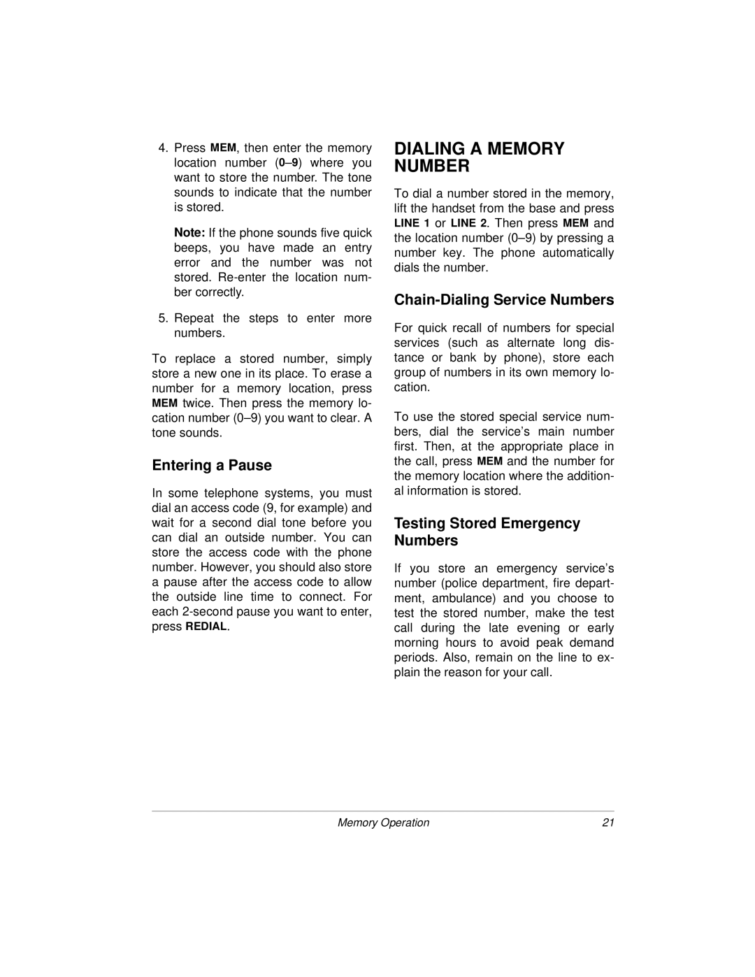 Radio Shack 900MHz owner manual Dialing a Memory Number, Entering a Pause, Chain-Dialing Service Numbers 